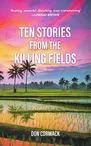 Stories from the Killing Fields: Grace under pressure