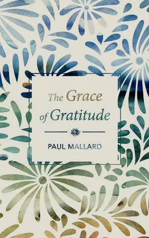 The grace	of gratitude