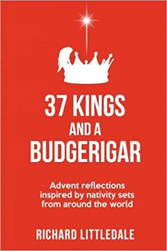 Advent: 37 Kings and a Budgerigar?