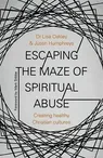 Escaping spiritual abuse