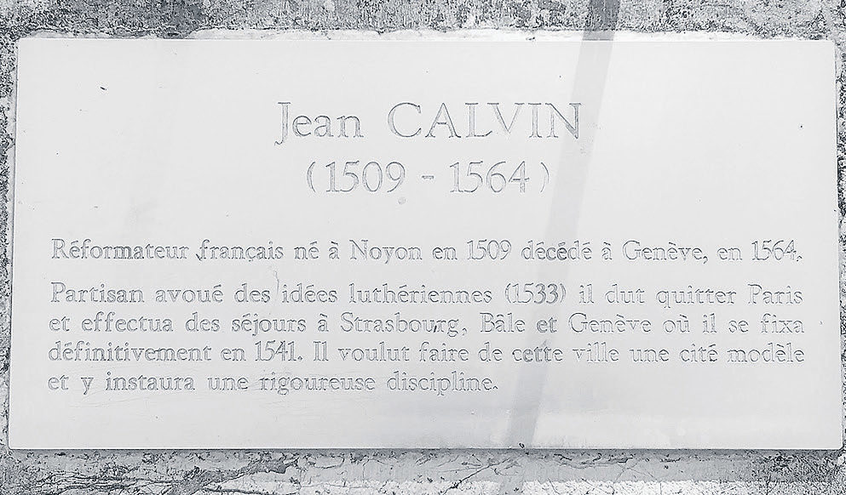 John Calvin’s aversion   to being remembered