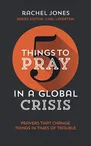 5 things to pray now